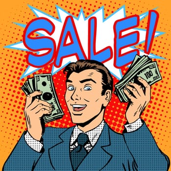 Sale announcement business concept businessman with money retro style pop art