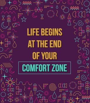 Comfort zone inspiration quote with colorful elements in line style design illustration. .Ideal for print poster and greeting card. EPS10 vector file.