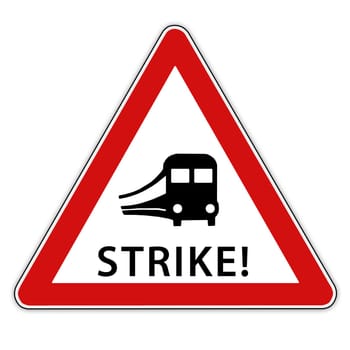 Isolated red / white traffic sign with train  symbolic for rail strike