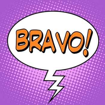 The word Bravo in a comic bubble pop art retro style