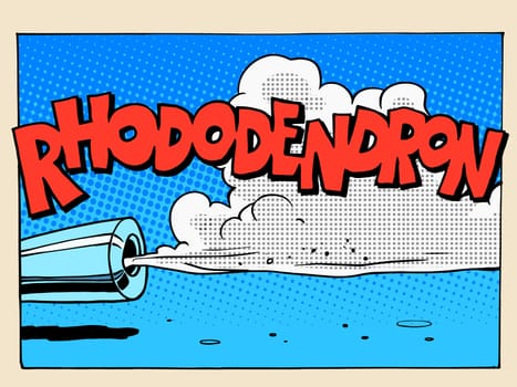 Rhododendron sound motor comic style lettering pop art retro vintage