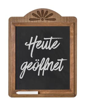 Chalkboard with the inscription Open Today