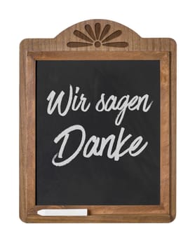 Chalkboard with the caption We say thank you