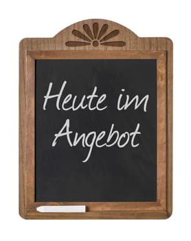 Chalkboard with the inscription Today on offer