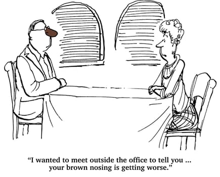 Business cartoon about corporate culture.  The businessman is brown nosing his boss and his coworker is giving him advice to stop.