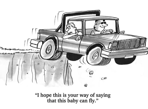 Midlife crisis cartoon.  The man is driving his truck off a cliff, his friend hopes the truck can fly.