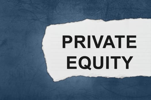 private equity with white paper tears on blue texture