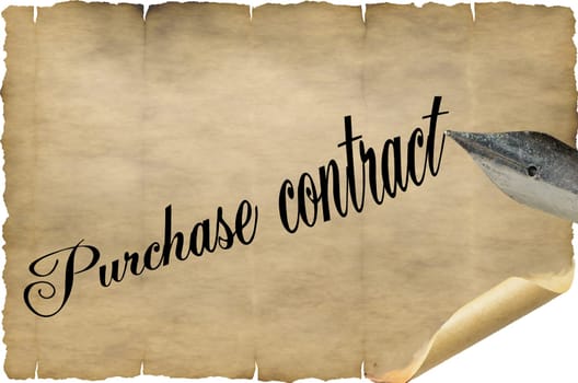 Old document with pen and caption in English purchase contract.