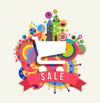 Shopping cart icon, sale concept design with text label and colorful geometry shapes background. EPS10 vector.