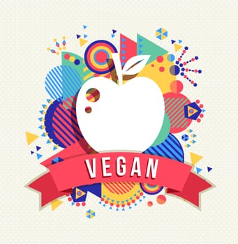 Vegan apple icon concept design with text label and colorful geometry shape background. EPS10 vector.