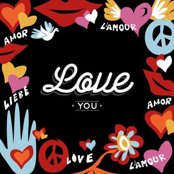 Valentines day design with Love you text quote in multiple languages and retro hippie decoration. EPS10 vector.