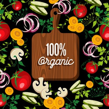 Raw vegetables spread around cutting board with 100% organic text quote, concept illustration. EPS10 vector.