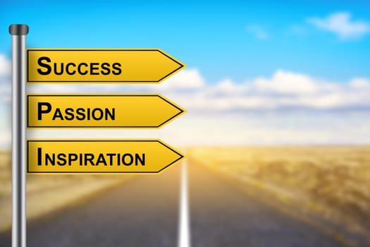 success passion inspiration words on yellow road sign with blurred background