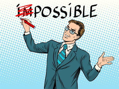 Impossible possible business concept pop art retro style. businessman leader man