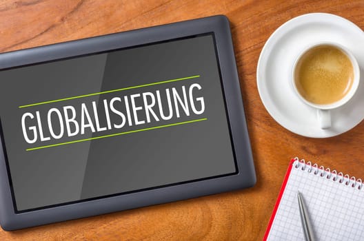 Tablet on Desk - Globalization