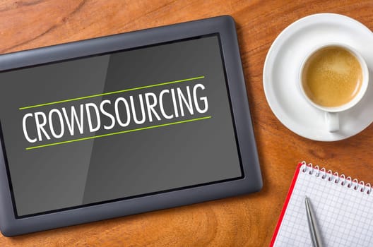 Tablet on desk - Crowdsourcing