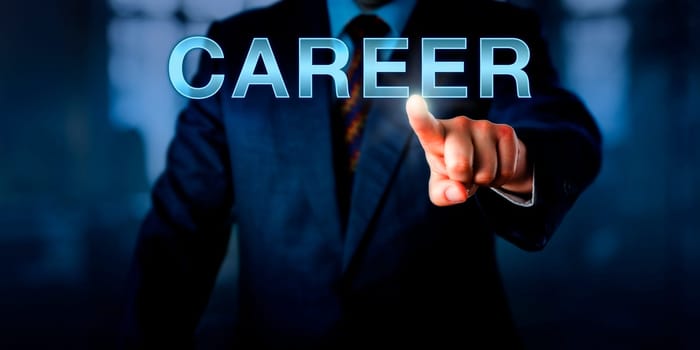 Human resources manger is touching CAREER on a screen. Business concept for formal education, occupation change, general progress in lifework of a person, career choice, development and management..