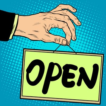 Hand holding a sign open pop art retro style. Advertising signs. Vector business concept
