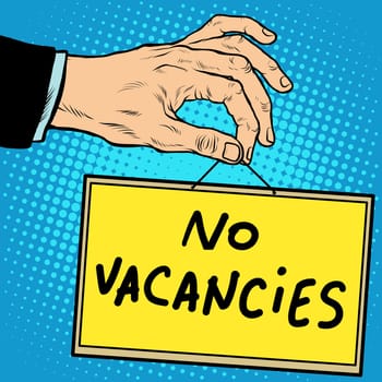 Hand sign no vacancies pop art retro style. Lettering plate name text input.