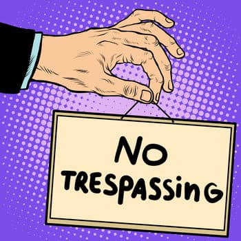 Hand sign no trespassing pop art retro style. Lettering plate name text input.
