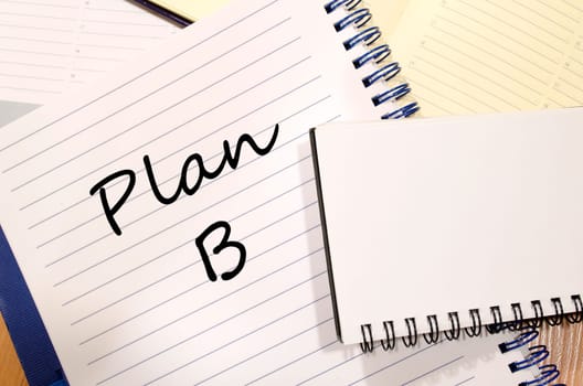Plan b text concept write on notebook