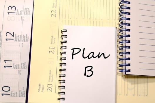 Plan b text concept write on notebook