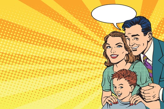 Happy retro family on the poster pop art retro style. mom, dad and son on the advertising poster