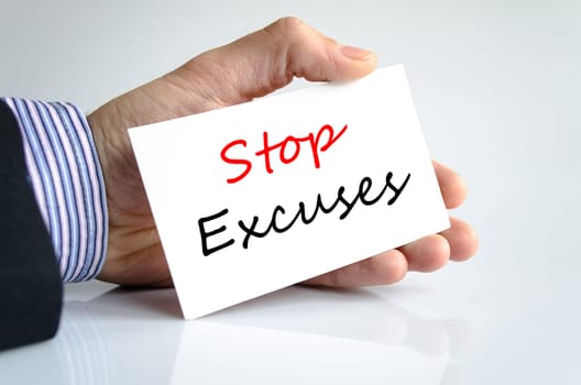 Stop excuses text concept isolated over white background