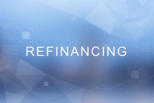 Refinancing word on blue blurred and polygon background