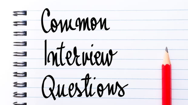 Common Interview Questions written on notebook page with red pencil on the right