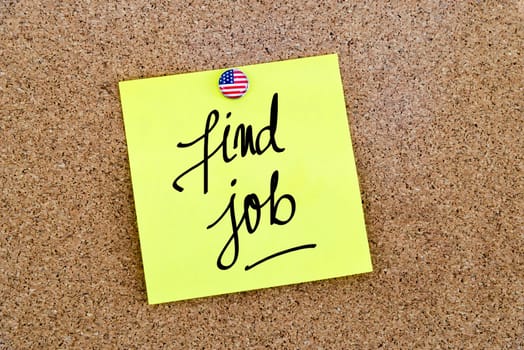 Written text Find Job over yellow paper note pinned on cork board
