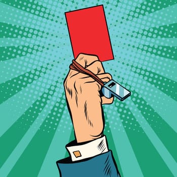 Red card hand business concept pop art retro vector. Violation of the ban
