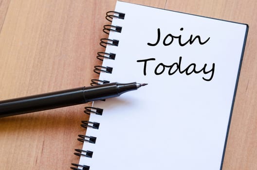 Join today text concept write on notebook