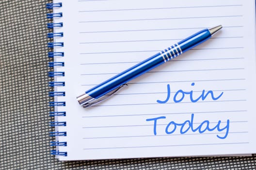Join today text concept write on notebook