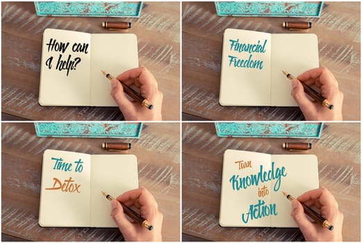 Photo collage of handwritten motivational messages How Can I Help, Financial Freedom, Time To Detox, Turn Knowledge Into Action
