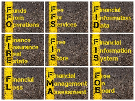 Photo collage of Business Acronyms written over road marking yellow paint line. FFO, FFS, FID, FIRE, FIS, FIS, FL, FMA, FOB