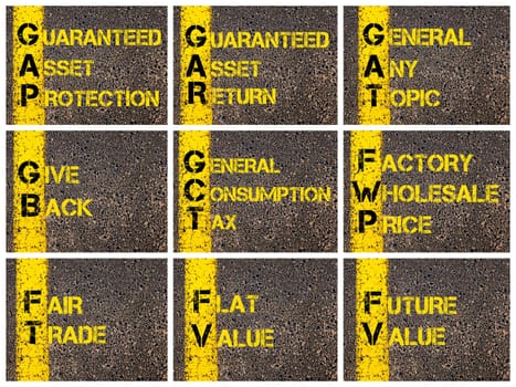 Photo collage of Business Acronyms written over road marking yellow paint line. GAP, GAR, GAT, GB, GCT, FWP, FT, FV