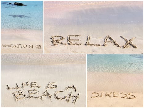 Photo collage of relaxation messages written on sand. Vacation, Relax, Life is a beach, No Stress
