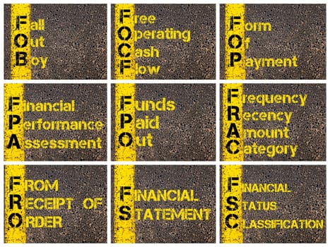 Photo collage of Business Acronyms written over road marking yellow paint line. FOB, FOCF, FOP, FPA, FPO, FRAC, FRO, FS, FSC