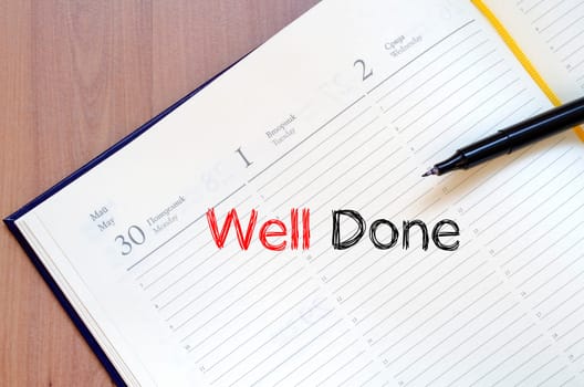 Well done text concept write on notebook
