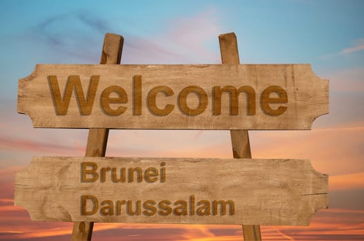 welcome to brunei darussalam sing on wood background