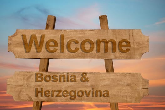 welcome to bosnia & herzegovina sing on wood background