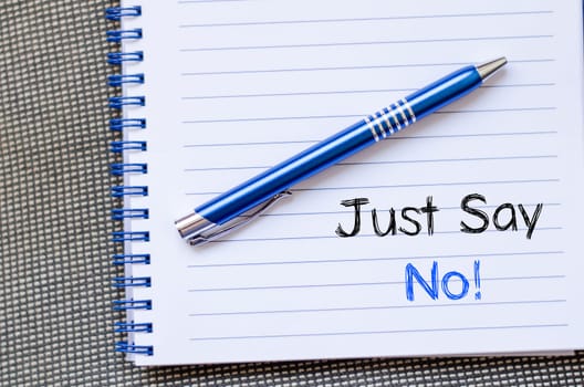Just say no text concept write on notebook
