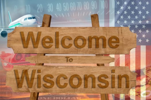 welcome to the state of wisconsin in the united states sign on wood,travell theme