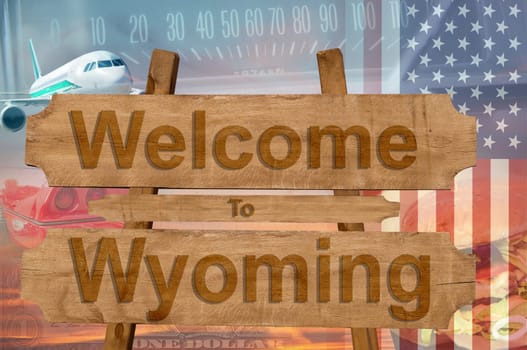 welcome to wyoming state in the united states sign on wood,travell theme