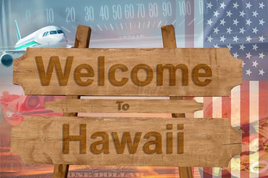 welcome to hawaii state in the united states sign on wood,travell theme