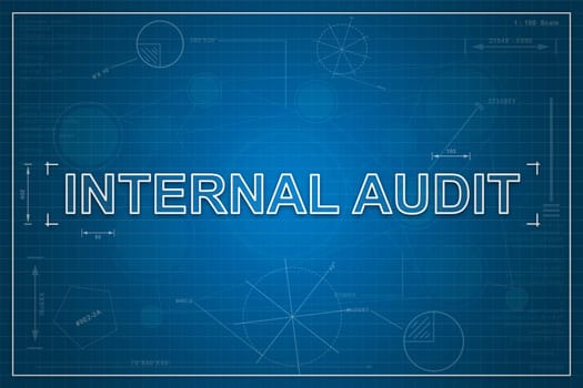 internal audit on paper blueprint background, business concept