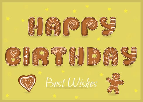 Festive Inscription with Gingerbread letters. Happy birthday. Best wishes. Heart and gingerbread man. Unusual font. Illustration.