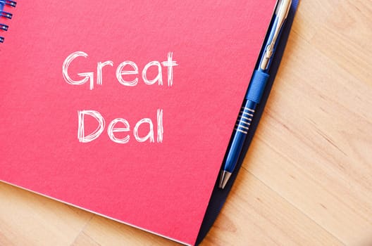 Great deal text concept write on notebook