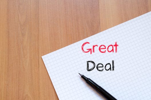 Great deal text concept write on notebook